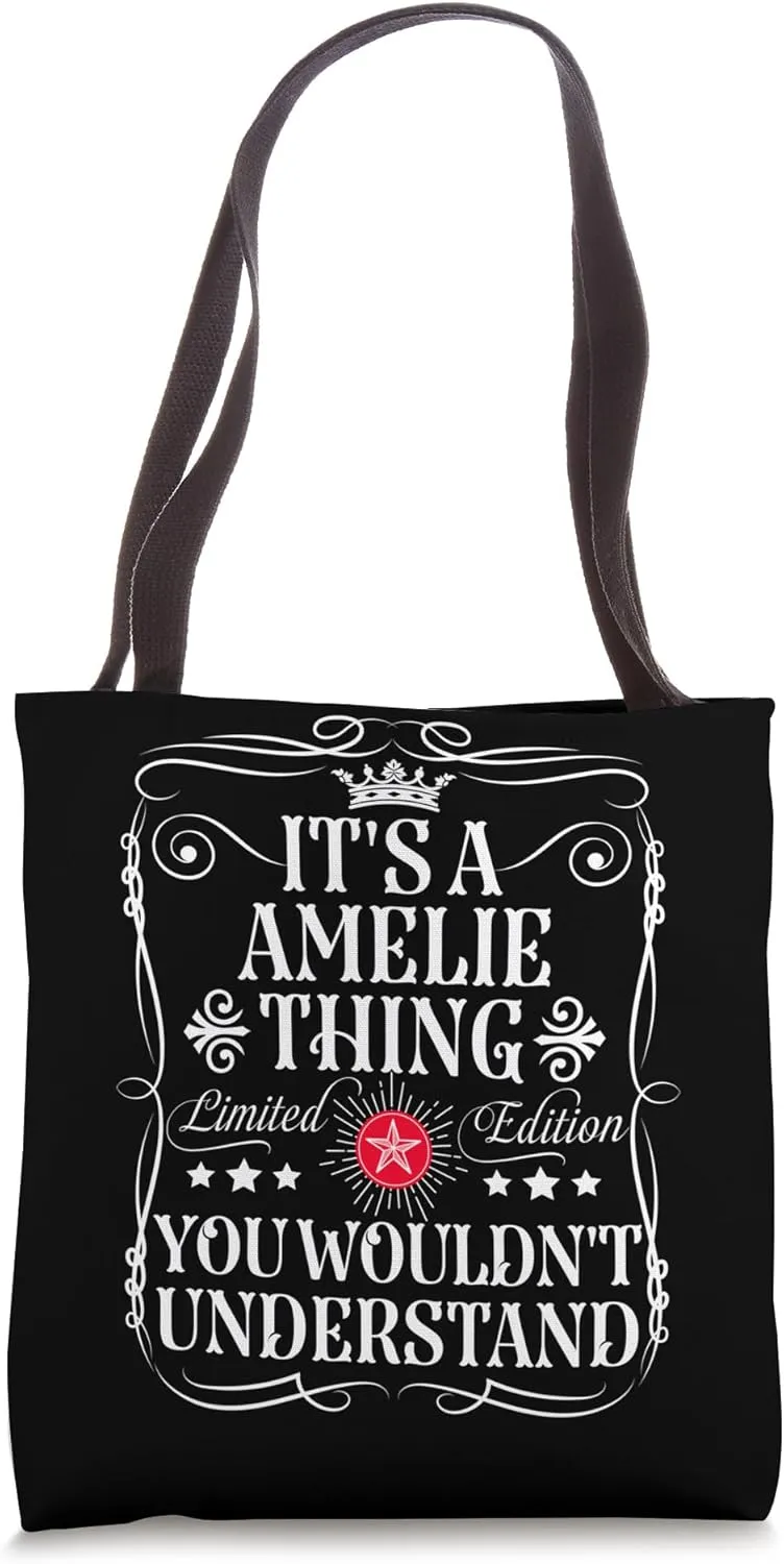Amelie Name Its A Amelie Thing You Wouldn't Understand Tote Bag