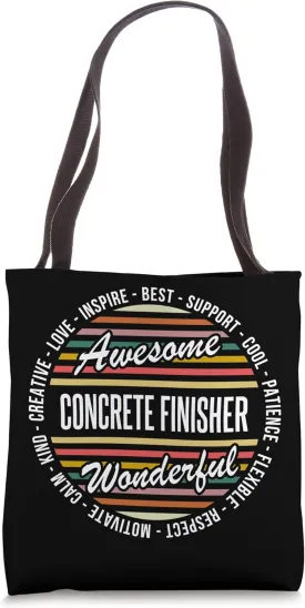 Concrete Finisher Funny Gifts Inspire Tote Bag