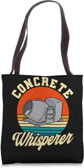 Concrete Worker Concrete Whisperer Vintage Concrete Finisher Tote Bag